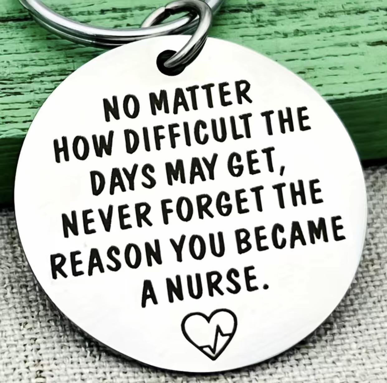 Motivational Keychain for Nurse