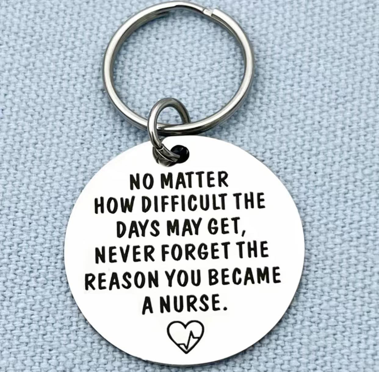 Motivational Keychain for Nurse